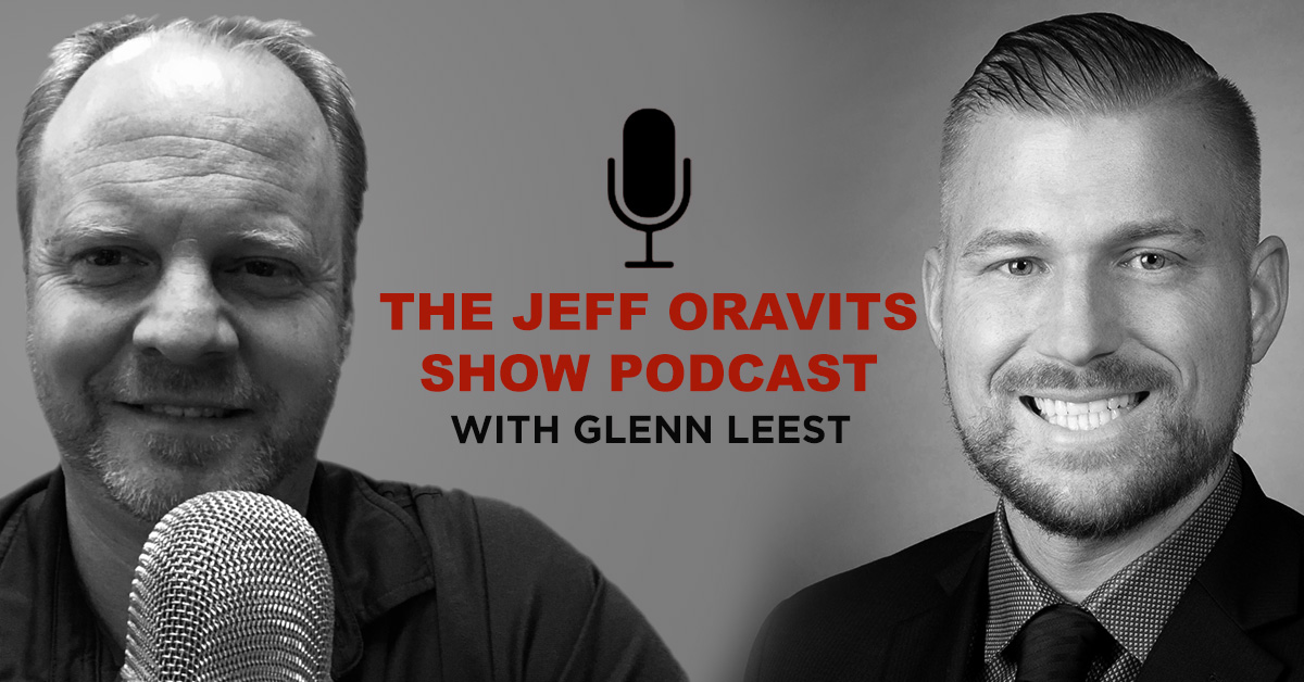 The Jeff Oravits Show Podcast with Glenn Leest