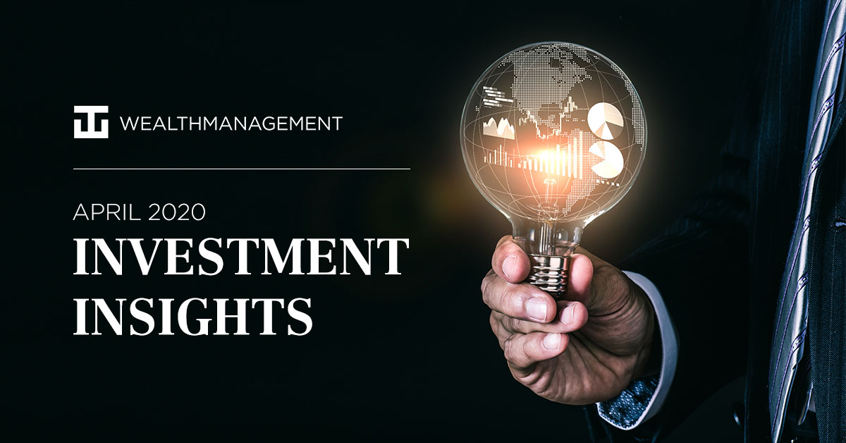 April 2020 Investment Insight