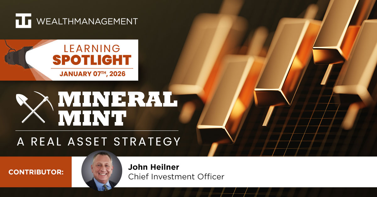 Mineral Mint a Real Asset Strategy - January 7th 2026 Learning Spotlight | WT Wealth Management