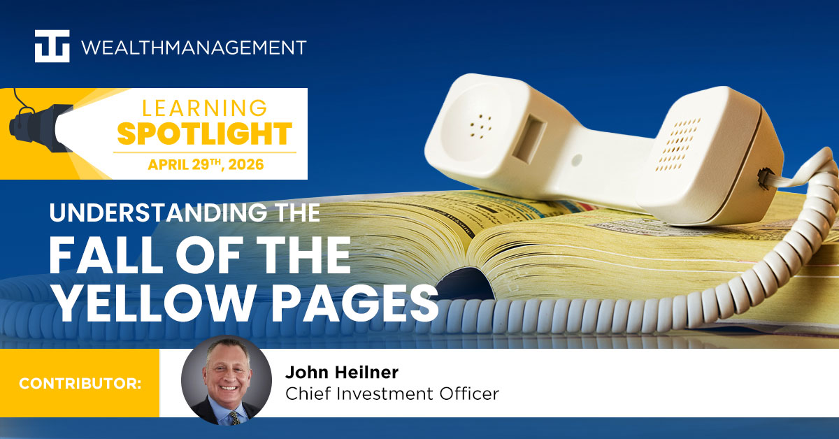 Understanding the Fall of the Yellow Pages - April 29th 2026 Learning Spotlight | WT Wealth Management