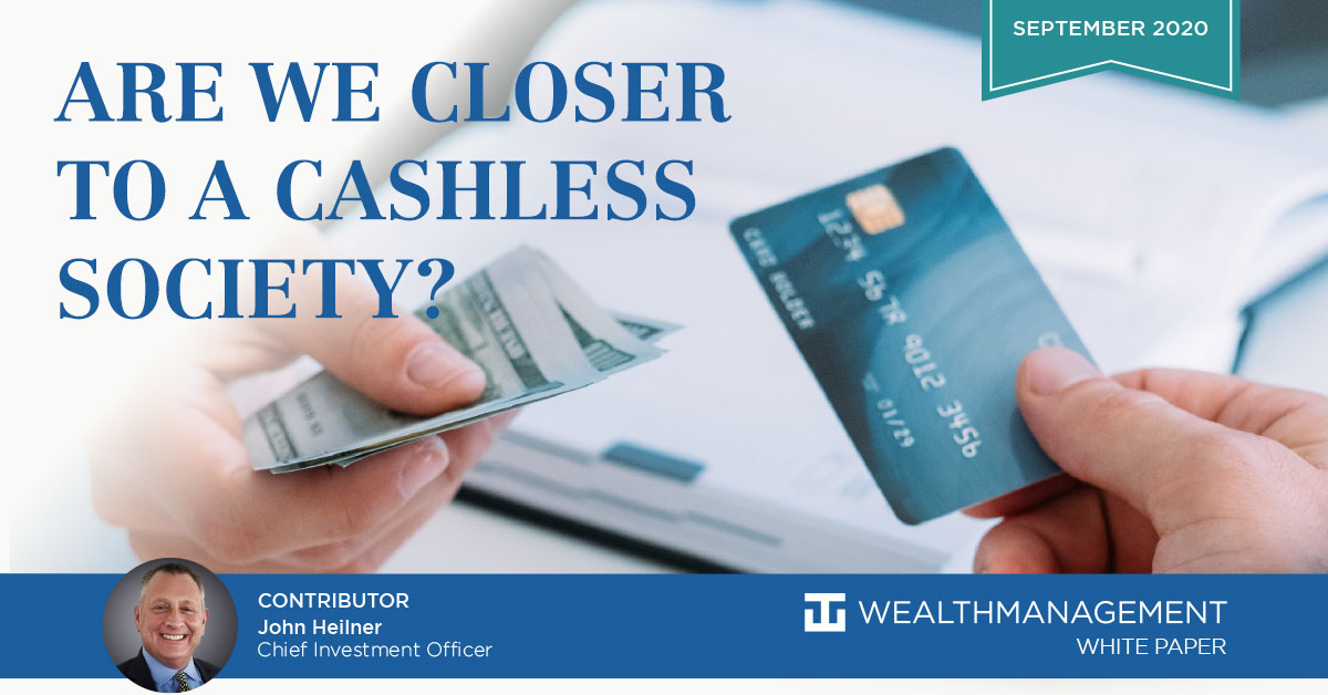  Are We Closer to a Cashless Society?